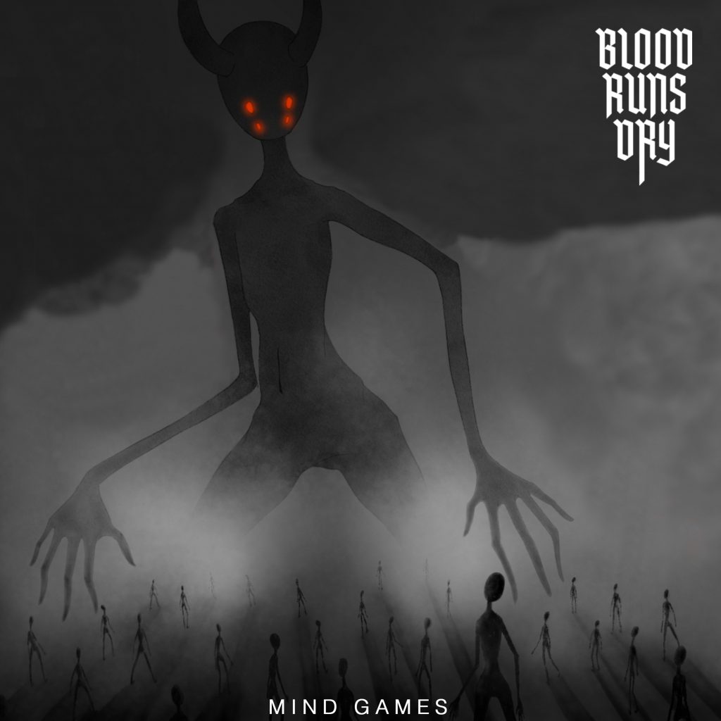 Blood Runs Dry - mind games